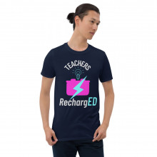 RechargED TEACHERS Version Short-Sleeve Unisex T-Shirt